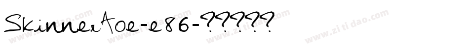 SkinnerAoe-e86字体转换