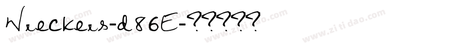 Wreckers-d86E字体转换