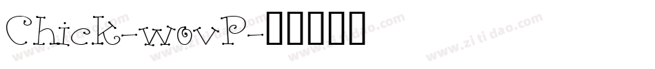 Chick-wovP字体转换