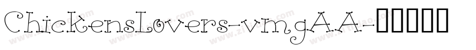 ChickensLovers-vmgAA字体转换
