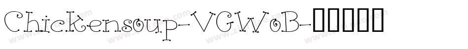 Chickensoup-VGWoB字体转换