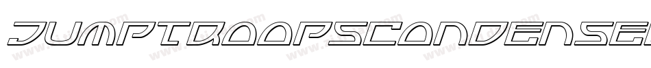 JumptroopsCondensedItalic-8oMA字体转换 JumptroopsCondensedItalic-8oMA字体转换