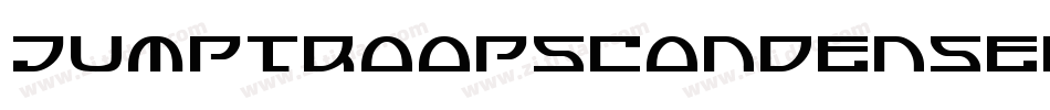 JumptroopsCondensedItalic-8oMA字体转换 JumptroopsCondensedItalic-8oMA字体转换