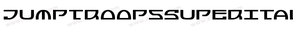 JumptroopsSuperItalic-29Od字体转换