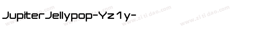 JupiterJellypop-Yz1y字体转换