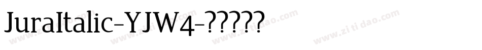 JuraItalic-YJW4字体转换