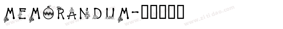 Memorandum字体转换