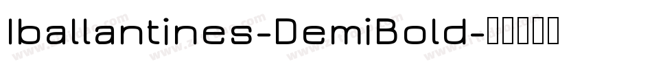 Iballantines-DemiBold字体转换