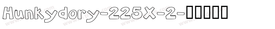 Hunkydory-225X-2字体转换