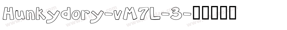 Hunkydory-vM7L-3字体转换