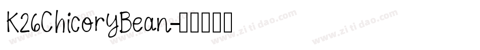 K26ChicoryBean字体转换