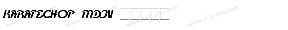 KarateChop-mdjV字体转换