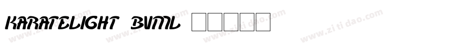 KarateLight-BVMl字体转换