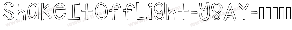 ShakeItOffLight-Y8Ay字体转换