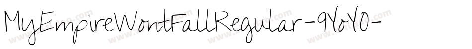 MyEmpireWontFallRegular-9YoY0字体转换