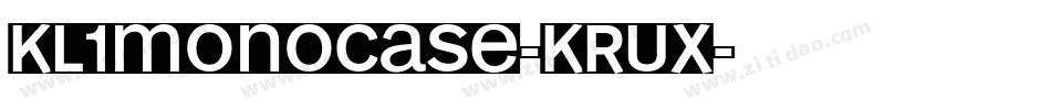 KL1MonoCase-Krux字体转换