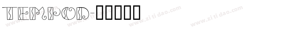 TEMPOD字体转换