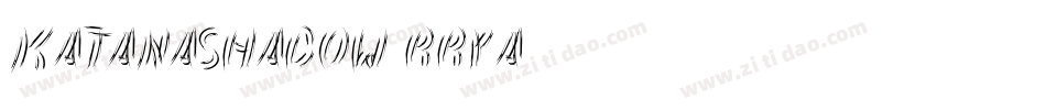 KatanaShadow-RRYA字体转换