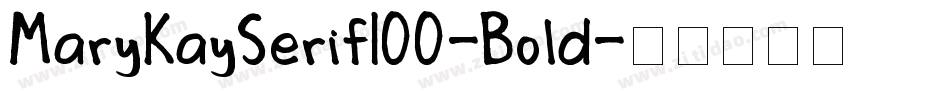MaryKaySerif100-Bold字体转换