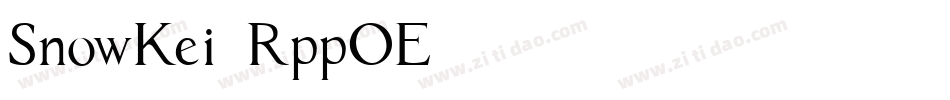SnowKei-RppOE字体转换