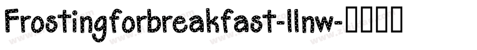 Frostingforbreakfast-llnw字体转换