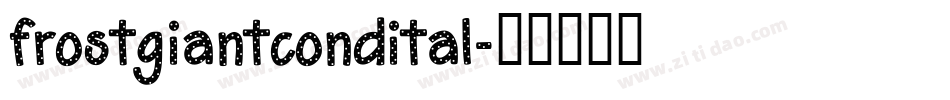 frostgiantcondital字体转换