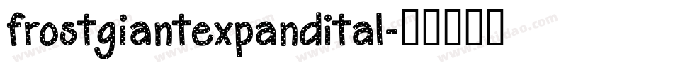 frostgiantexpandital字体转换