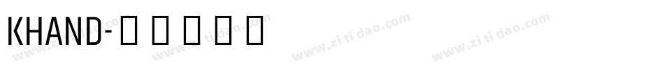 KHAND字体转换