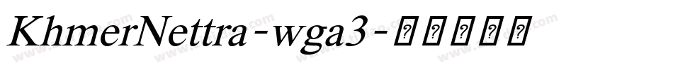 KhmerNettra-wga3字体转换