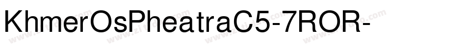 KhmerOsPheatraC5-7ROR字体转换