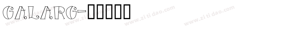 GALARG字体转换