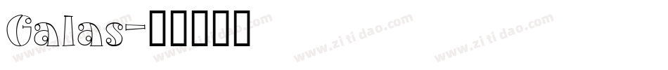 Galas字体转换