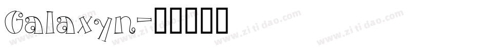 Galaxyn字体转换