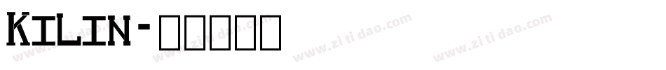 Kilin字体转换