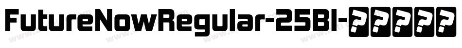 FutureNowRegular-25Bl字体转换
