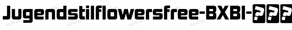 Jugendstilflowersfree-BXBl字体转换