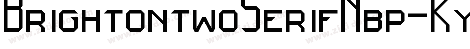 BrightontwoSerifNbp-KyJA字体转换