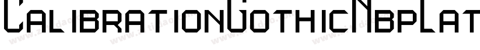 CalibrationGothicNbpLatin-rYmy字体转换