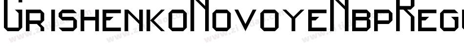 GrishenkoNovoyeNbpRegular-1EO2字体转换