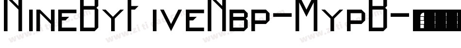 NineByFiveNbp-MypB字体转换