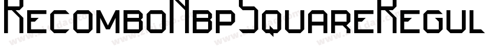 RecomboNbpSquareRegular-LPJ5字体转换