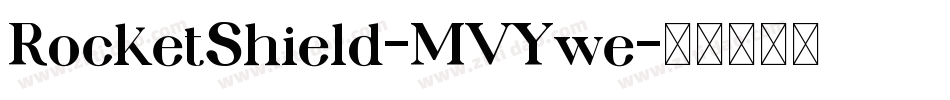 RocketShield-MVYwe字体转换