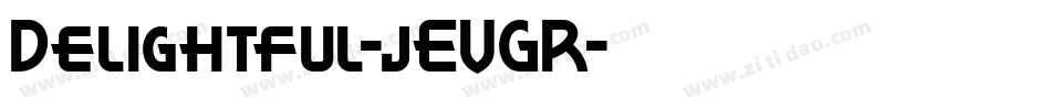 Delightful-jEVGR字体转换