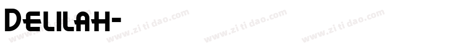 Delilah字体转换