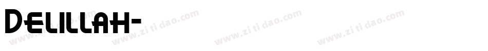 Delillah字体转换