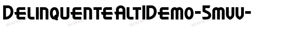 DelinquenteAltIDemo-5mvv字体转换