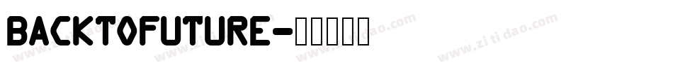 Backtofuture字体转换