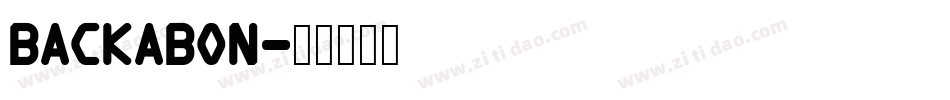 backabon字体转换