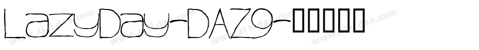 LazyDay-DAZ9字体转换