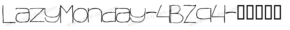 LazyMonday-4BZq4字体转换